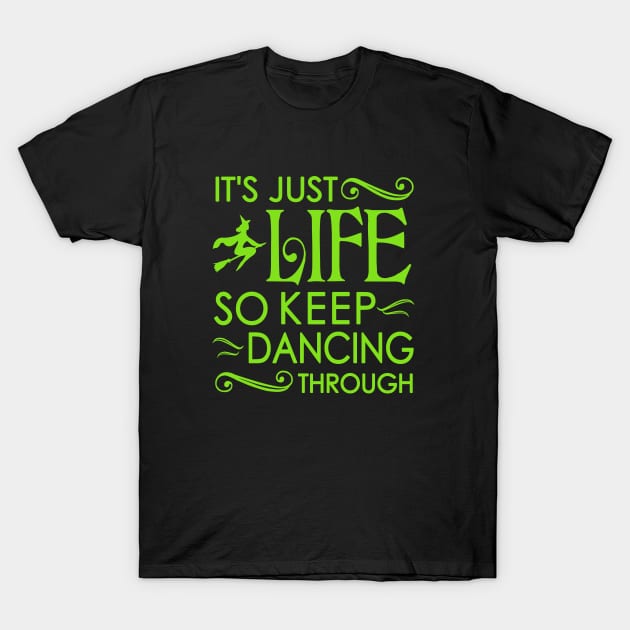 Wicked Witch Quote T-Shirt by KsuAnn